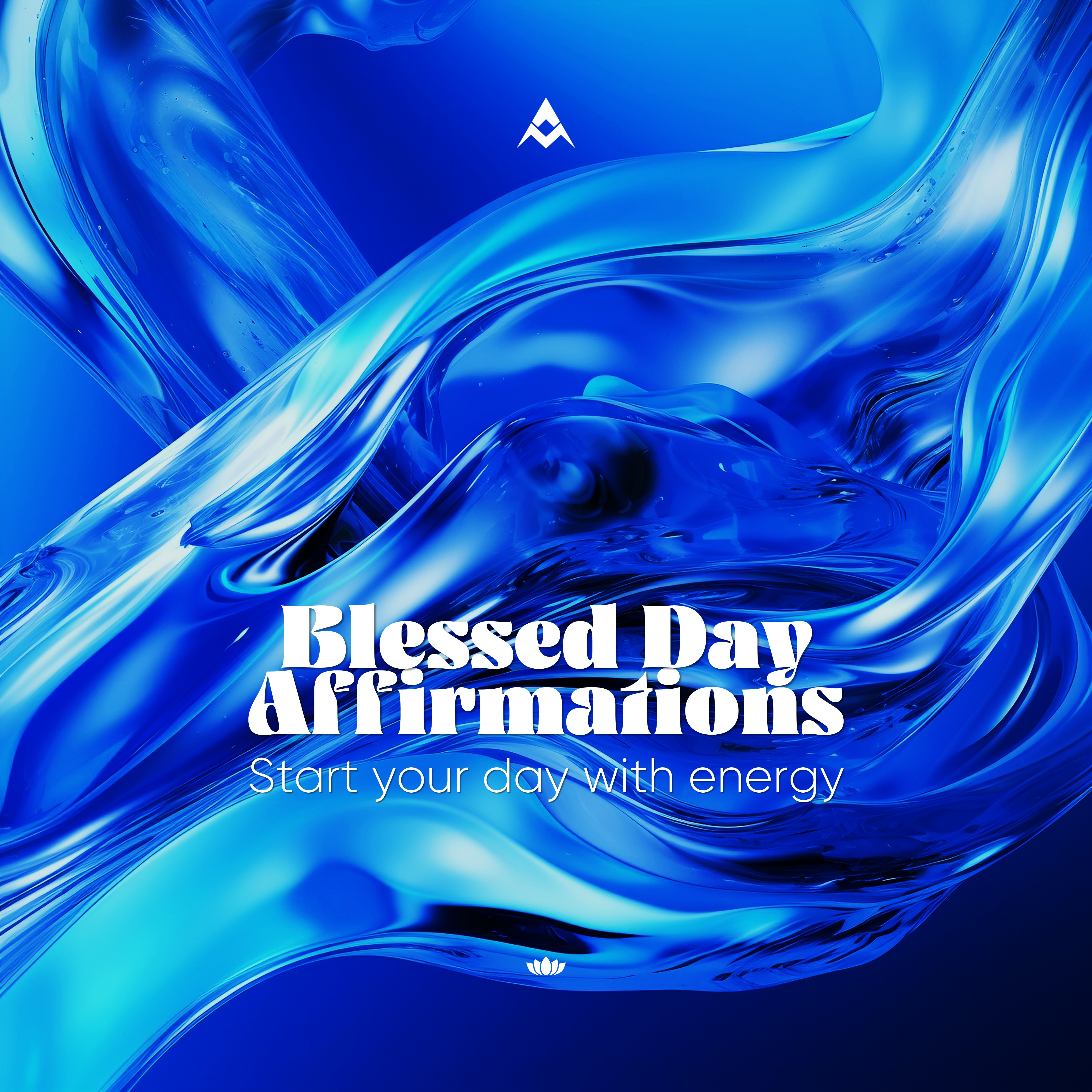 Blessed Day Affirmations